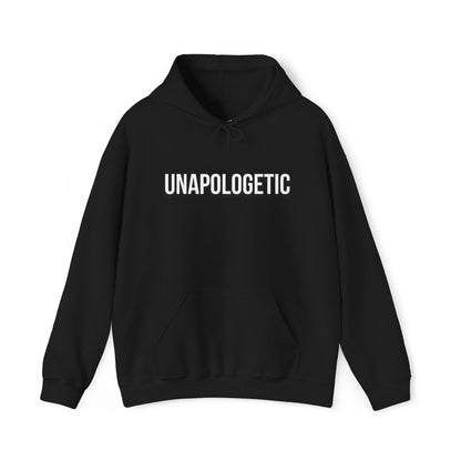 "Unapologetic" Unisex Hoodie Sweatshirt | Cozy Pullover | Everyday Wear