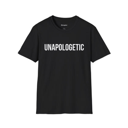 "Unapologetic" Unisex Softstyle T-Shirt