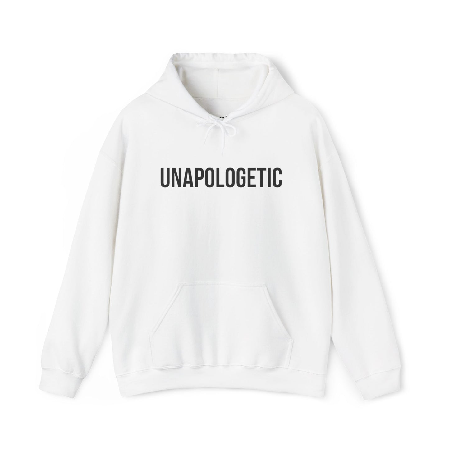 "Unapologetic" Unisex Hoodie Sweatshirt | Cozy Pullover | Everyday Wear