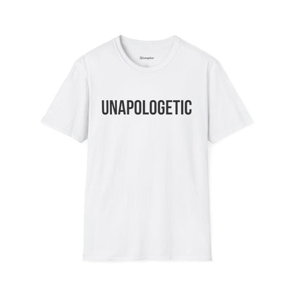 "Unapologetic" Unisex Softstyle T-Shirt
