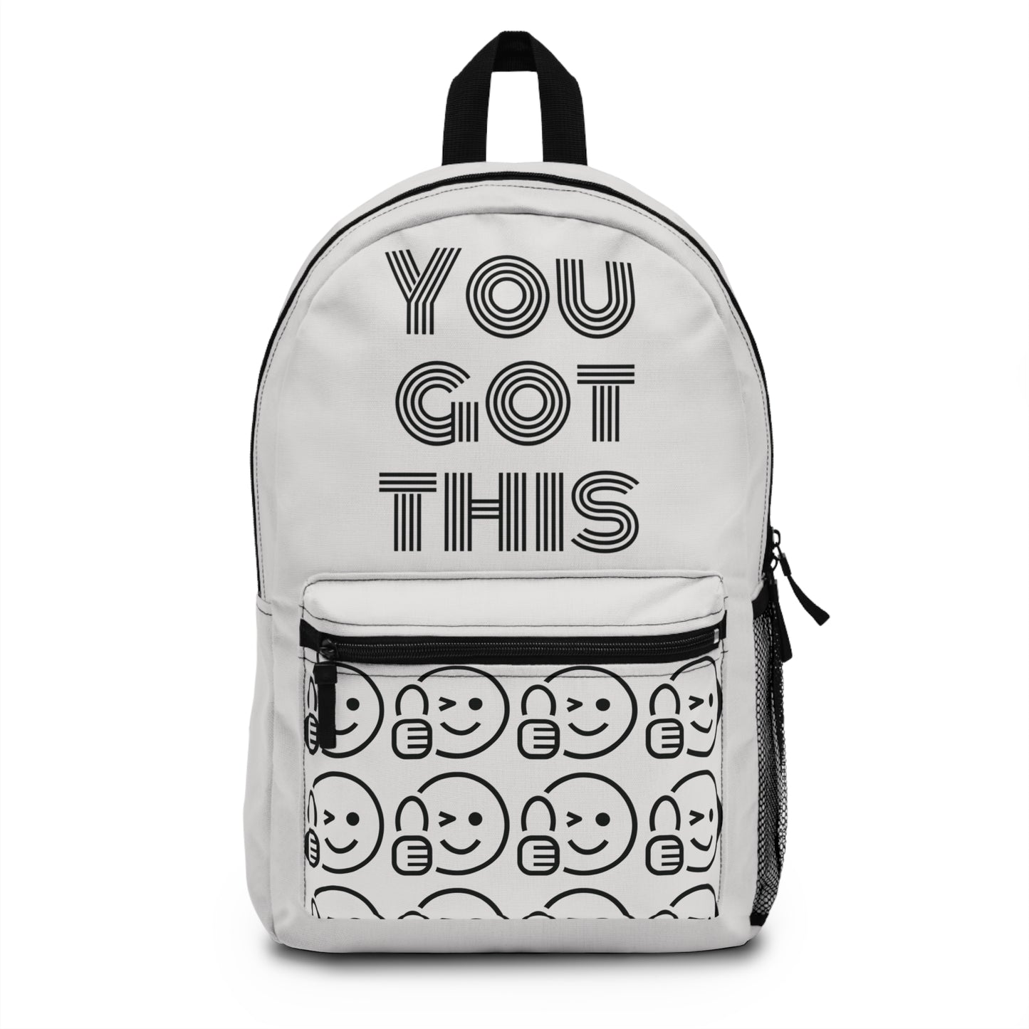 "You got this" Backpack
