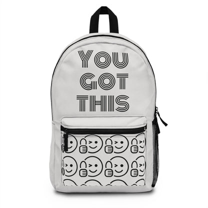 "You got this" Backpack